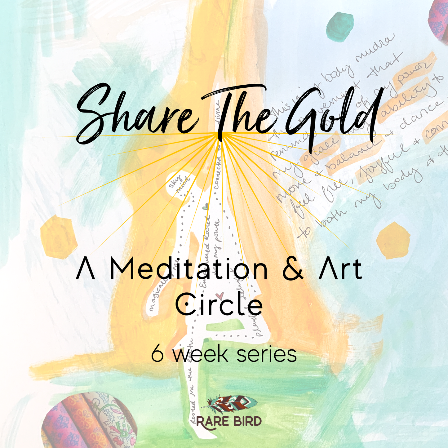 Share The Gold: Meditation & Art Series